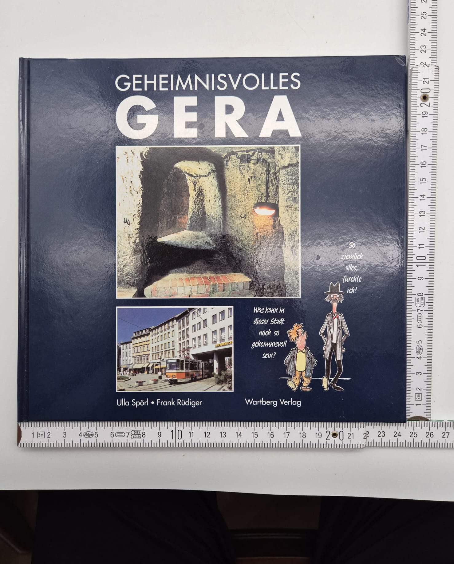 Geheimnisvolles Gera – Ulla Spörl & Frank Rüdiger – Erstauflage 2002