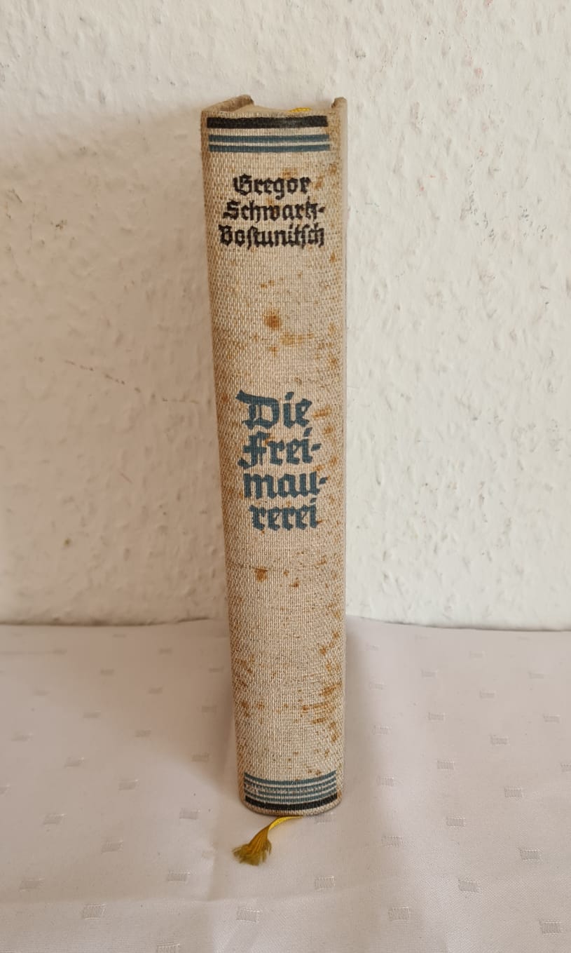 Buch: Die Freimaurerei von Gregor Schwartz-Bostunitsch 1936