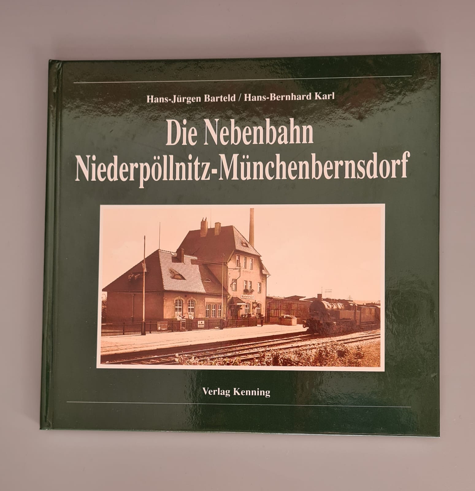 Buch: Die Nebenbahn Niederpöllnitz-Münchenbernsdorf