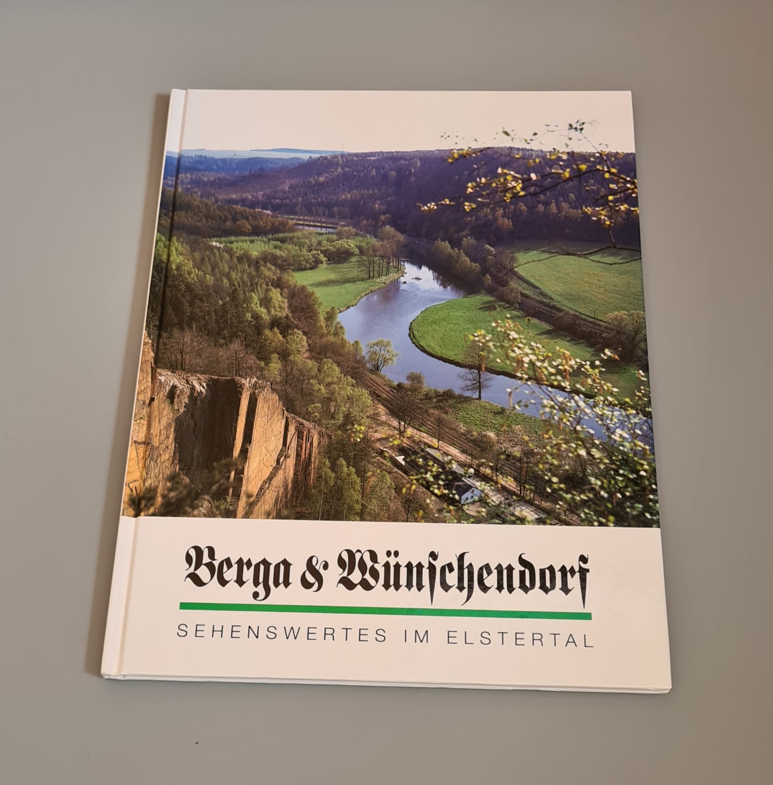 Buch: Berga & Wünschendorf - Sehenswertes im Elstertal