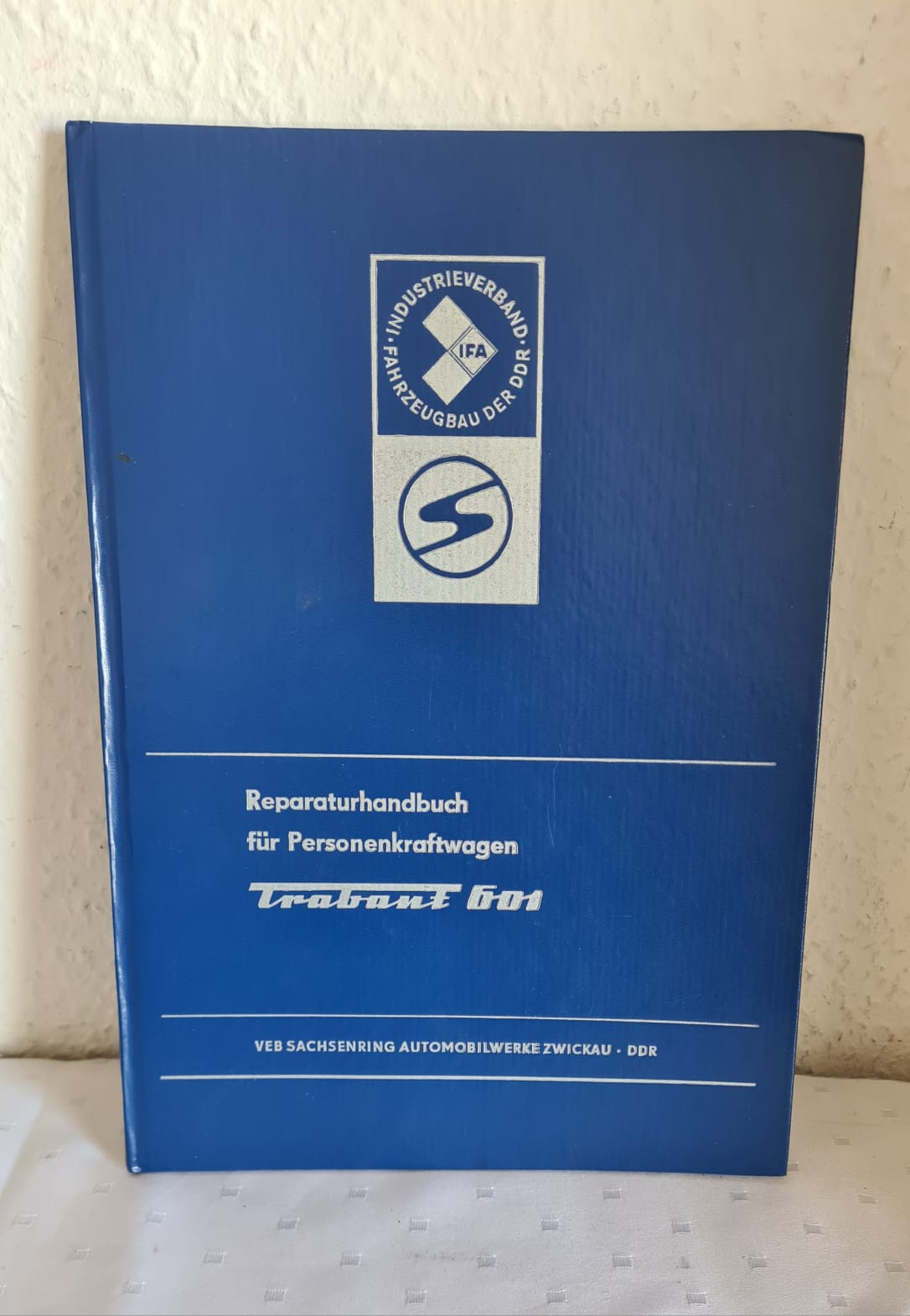 Original Betriebsanleitung Reparaturhandbuch Trabant 601 DDR 1974