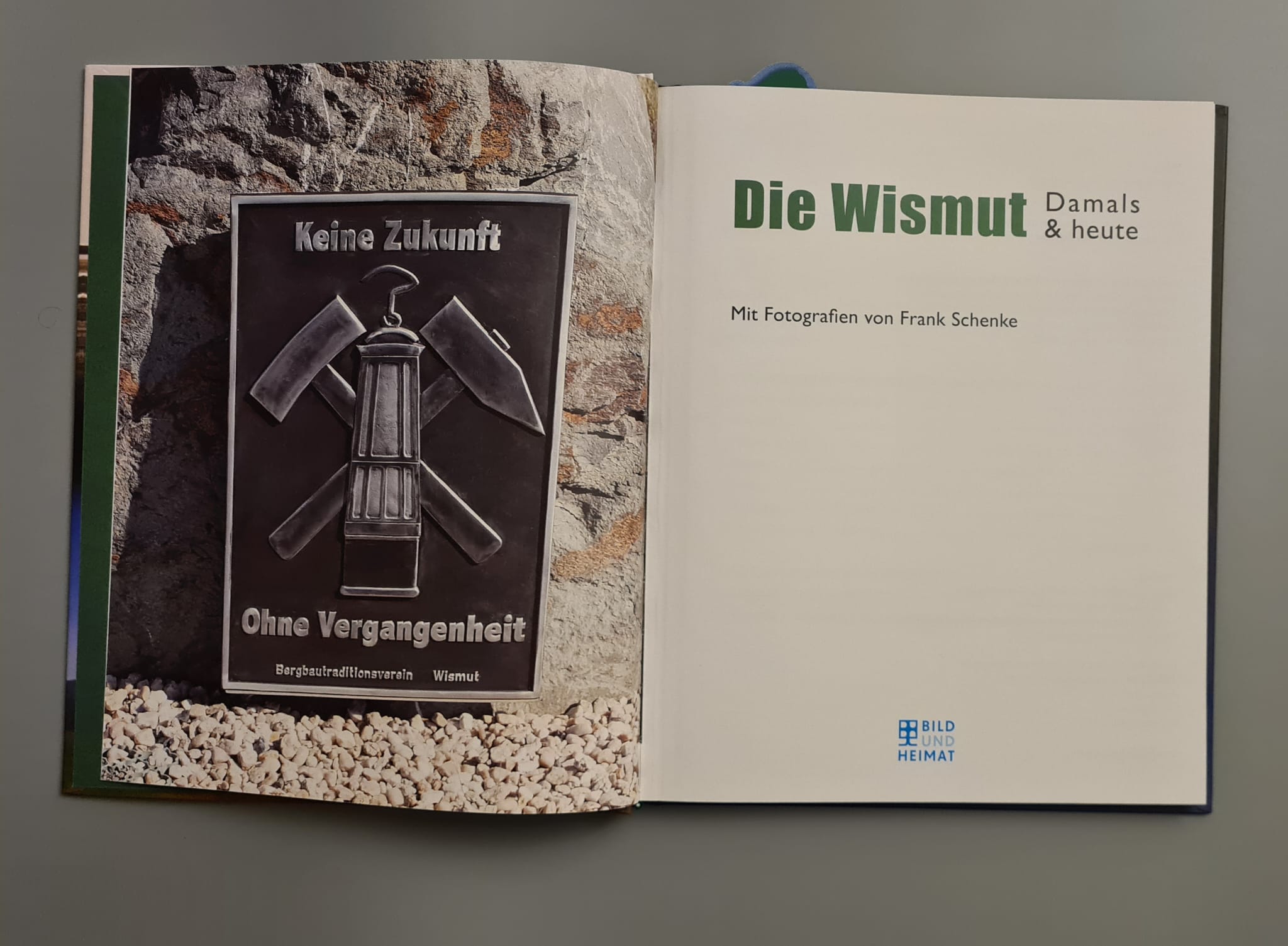 Buch: Die Wismut Damals & Heute - Frank Schenke