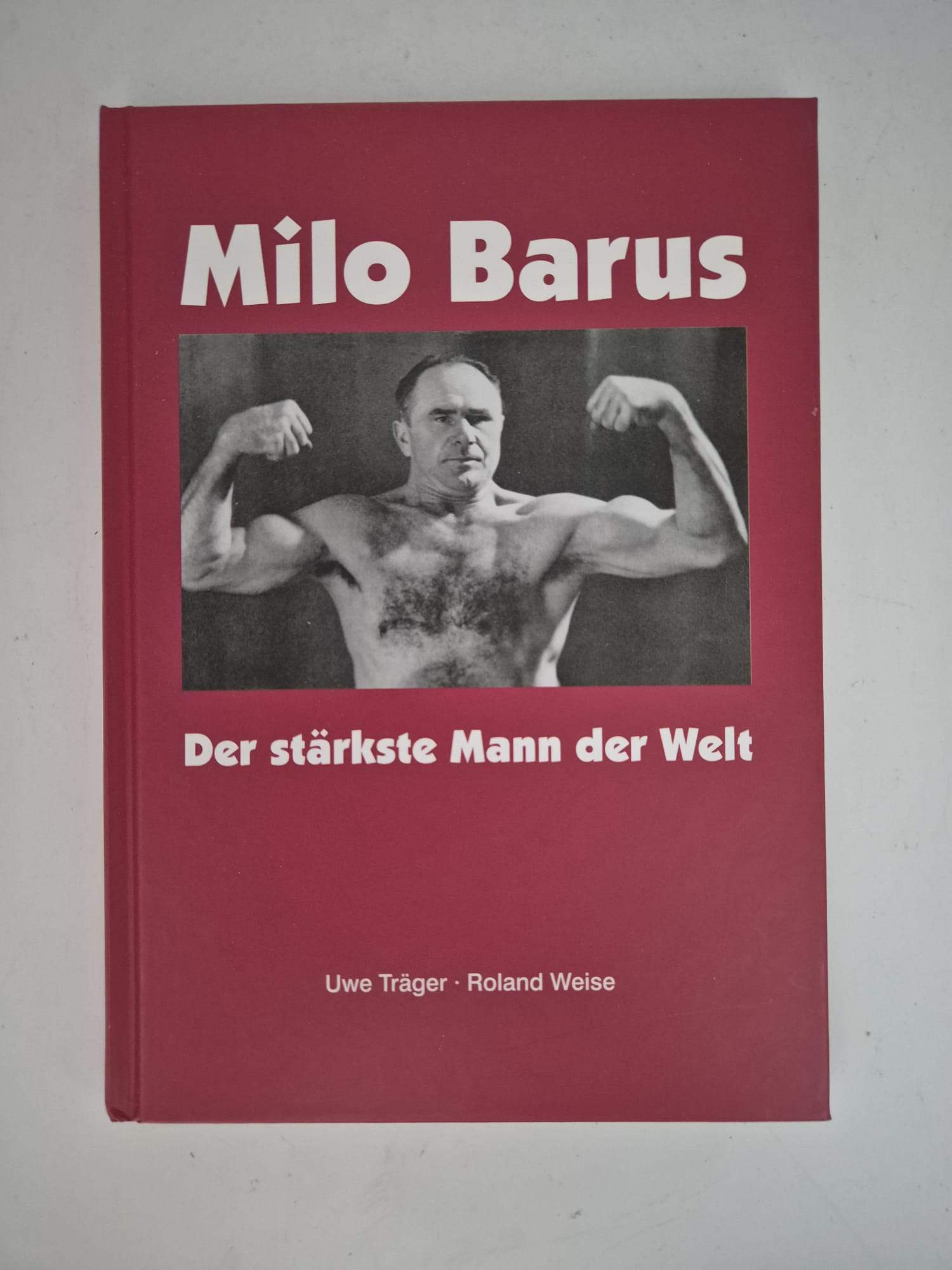 Buch: Milo Barus – Der stärkste Mann der Welt (signiert)